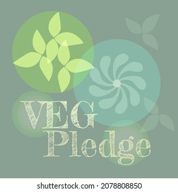 Veg Pledge go meat free for a month - vegetarian concept