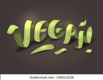 Vegan. Big green leaf phrase on dark bakground. Cartoon banner with 3d letters for friendly text