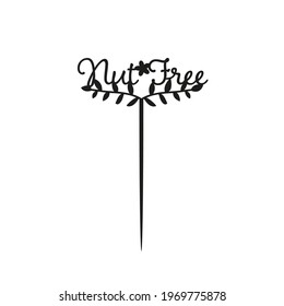 Vegan cake topper. Diet cake toppers for laser cutting. Laser cut template. Sign 'Nut free' topper for milling cut