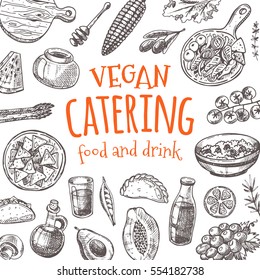 Vegan catering card. Hand drawn vector illustration. Outdoor events and restaurant service. Can be used for menu, cafe, restaurant, poster, banner, emblem, sticker, placard and other design.