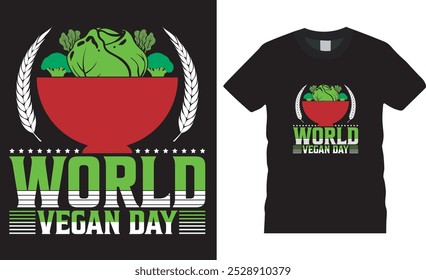 Día vegano diseño de camiseta Plantilla gráfica. internacional No Diet Day Vector diseño de camiseta Ilustración, Vegano y orgulloso diseño de camiseta vegana, Sitios web Día mundial del vegano.