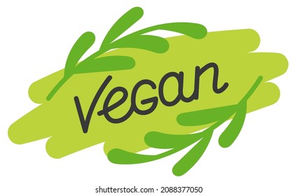 Vegan diet label for food packaging, vector illustration. Vegan food sticker with leaves, vegetarian diet icon, graphic design of the green label.