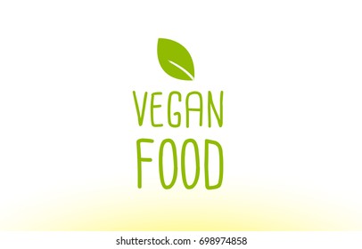 vegan food green leaf text concept logo vector creative company icon design template modern background hand written hand writing