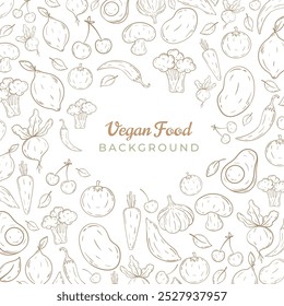 Vegan food sketch background with vegetables and fruits line art. Outline farm fresh vegetables and fruits round frame background