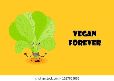 Vegan forever. Postcard to the international day of vegetarianism and healthy food. Spinach character. Healthy vegetables. Yoga