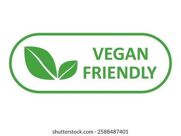 Vegan friendly vector icon. Organic, bio, eco symbol. Vegan, no meat, lactose free, healthy, fresh and nonviolent food. Green vector illustration with leaves for stickers, labels,print, web and logos.