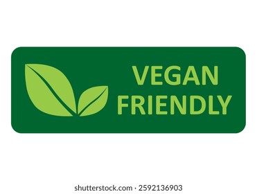 Vegan friendly vector icon. Organic, bio, eco symbol. Vegan, no meat, lactose free, healthy, fresh and nonviolent food. Green vector illustration with leaves for stickers, labels,print, web and logos.