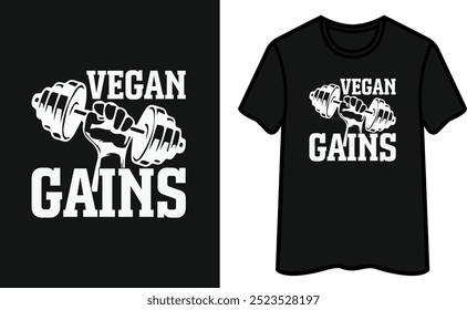 Vegan Gains. Vegan T-Shirt Design