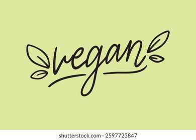 Vegan hand drawn lettering card. The inscription vegan lettering. Perfect design for greeting cards, posters, T-shirts, banners, print invitations. Vector illustration