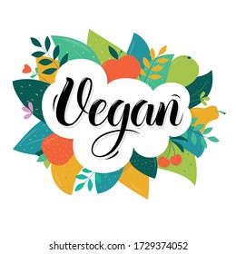 Vegan Handwritten lettering with greenery and fruits decoration. logo concept. Vector sign isolated. 