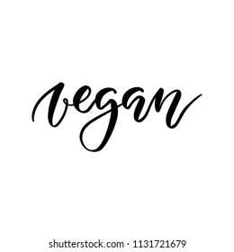 Vegan. Healthy lifestyle. Modern lettering. Hand drawn vector image.