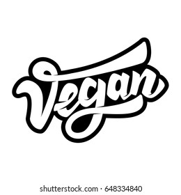Vegan. Lettering phrase on white background. Vector design element