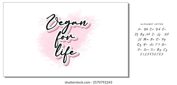 Vegan for life hand drawn vector lettering. Isolated on white background. Vector illustration. Motivation quote.