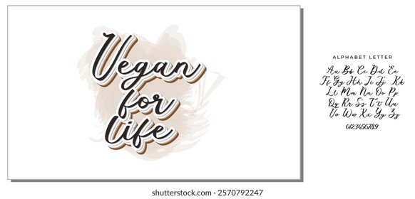 Vegan for life hand drawn vector lettering. Isolated on white background. Vector illustration. Motivation quote.