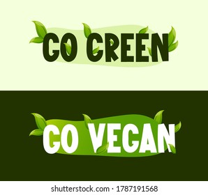 Vegan lifestyle texts and green leaves on banners. Ecological background vector design templates.