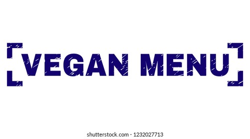 VEGAN MENU title seal print with distress texture. Text caption is placed between corners. Blue vector rubber print of VEGAN MENU with unclean texture.