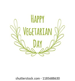 Vegan product label. World vegetarian day. Hand drawn rustic frame with flowers and leaves. Typography design.