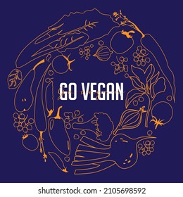 Vegan silhouette outline vector round frame illustration with orange vegetables on purple. "Go vegan" lettering calligraphy text sign. Banner design with tomatoes, cabbage, eggplant, broccoli, beets.