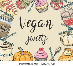 Vegan sweets. Banner with cupcakes, jam, etc.