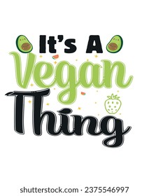 it's vegan things t shirt design