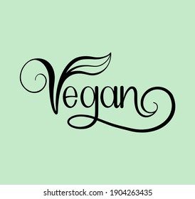 Vegan vector icon. Organic, bio, eco symbol. Vegan, no meat, lactose free, healthy, fresh and nonviolent food. Green vector illustration with leaves for stickers, labels and logos