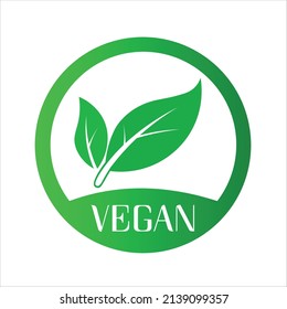 Vegan vector icon. Organic, bio, eco symbol. Vegan, no meat, lactose free, healthy, fresh and nonviolent food. Round green vector illustration with leaves for stickers, labels and logos