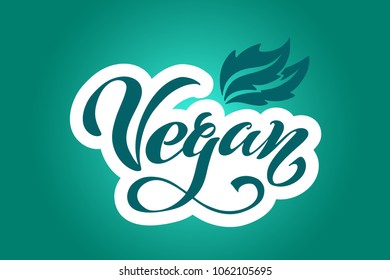 Vegan Vector Lettering. Handwritten lettering for restaurant, cafe menu. Vector elements for labels, logos, badges, stickers or icons. Vector illustration, food design.