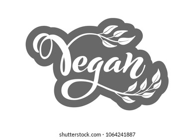 Vegan Vector Lettering. Handwritten lettering for restaurant, cafe menu. Vector elements for labels, logos, badges, stickers or icons. Vector illustration, food design.