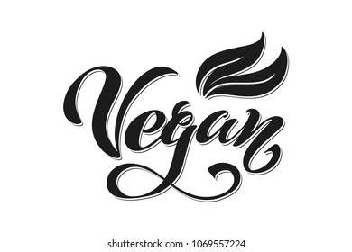 Vegan Vector Lettering. Handwritten lettering for restaurant, cafe menu. Vector elements for labels, logos, badges, stickers or icons. Vector illustration, food design.