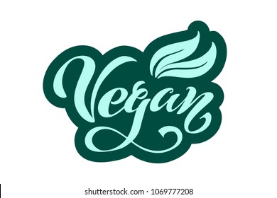 Vegan Vector Lettering. Handwritten lettering for restaurant, cafe menu. Vector elements for labels, logos, badges, stickers or icons. Vector illustration, food design.