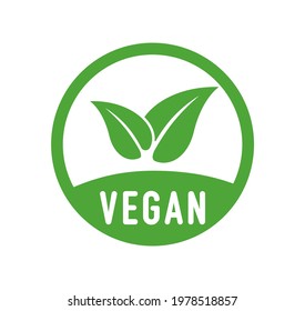 Vegan vector sign. Round green illustration with leaves for stickers, logos and labels. Icon vegetarian food. Vegan, no meat, lactose free, healthy, nonviolent food. Organic, bio, eco symbol. Vector