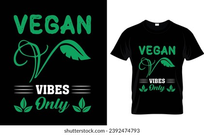 Vegan Vibes Only  Celebrate World Vegan Day with a vibrant T-shirt design.  svg