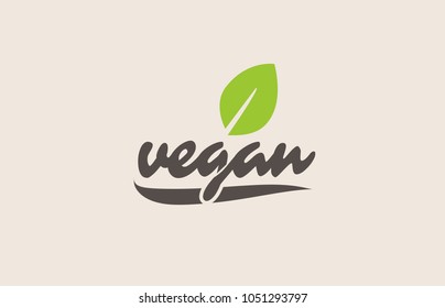 vegan word or text with green leaf. Handwritten lettering suitable for label, logo, badge, sticker or icon