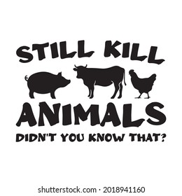 Veganism for save the animals kind