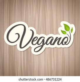 Vegano - Vegan spanish text, Vector icon design, vegan symbol food with leaves