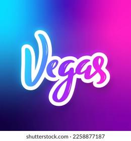 Vegas - hand drawn lettering phrase. Sticker with lettering in paper cut style. Vector illustration.
