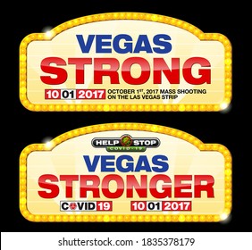 Vegas Strong Graphics für den 1. Oktober Shooting und Covid-19 Virus. Las Vegas Typ Marquis Zeichen für Vegas Strong und Stronger. Gelb, rot und blau.