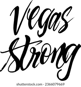 Tipografía del lema Vegas Strong. Grabado fuerte de Nevada Vegas. Es bueno para el diseño de camisetas universitarias, tarjetas de felicitación, volantes, medios sociales, etc. Ilustración vectorial.