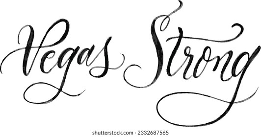 Vegas Strong vector graphic illustration. Beautiful Vegas Strong calligraphy. Good for printed greeting cards, social media, flyers, billboards, t-shirt designs, etc.