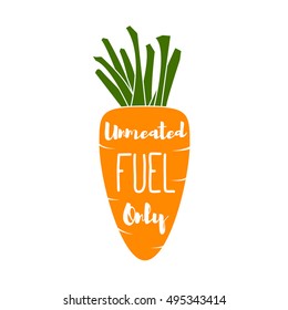 Vegatable Fuel Only - Cocept. doodle - Carrot. Vector Illustration