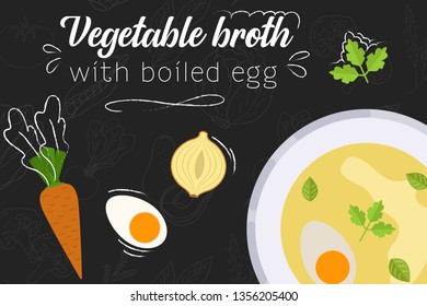 Vegetable broth with boiled egg recipe. Vegetable broth. Cooking soup with ingredients. Flat style illustration. Vector illustration.