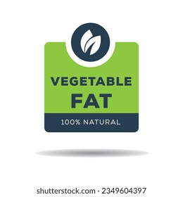 Vegetable fat label, vector illustration.