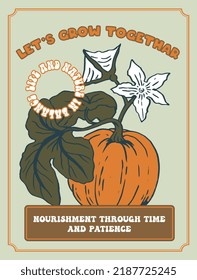 VEGETABLE GARDENING POSTER SOLGAN PUMPKIN LETS GROW TOGETHER VECTOR