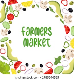 Vegetables in a cartoon style. Vector illustration. Square frame with lettering Farmers market. Tomato, avocado, olive, mushroom, lemon, cucumber, pepper, lettuce, onion on white isolated background. 