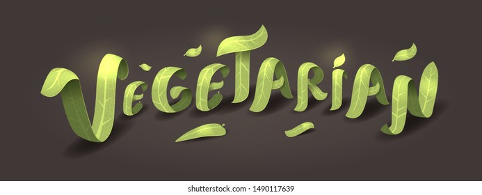 Vegetarian. Big green leaf phrase on dark bakground. Cartoon banner with 3d letters for friendly text