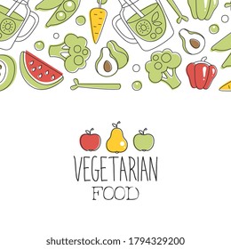 Vegetarian Food Banner Template Can be Used for Natural Organic Food Store, Vegan Products, Farm Market, Restaurant or Cafe Menu Hand Drawn Vector Illustration