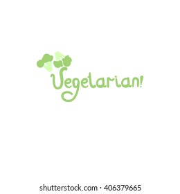 Vegetarian food lettering label with broccoli. Logo can be used in shop, cafe or restaurant. Vector illustration