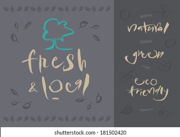 Vegetarian - Fresh & Local - Calligraphy. EPS vector file. Hi res JPEG included.