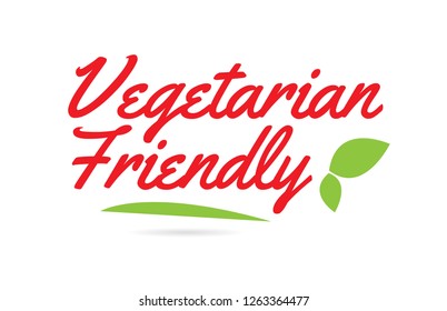 Vegetarian Friendly hand written word text for typography design in red color with leaf  Can be used for a logo or icon