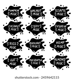 Vegetarian, oat, coconut, almond milk lettering quotes for banner, logo, packaging design. Organic nutrition healthy food. Phrases about dairy product. 